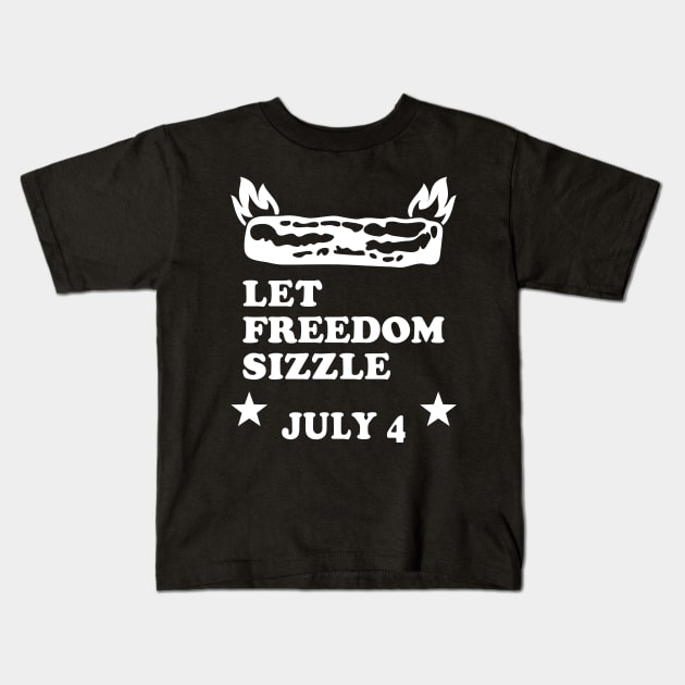 Bacon Lover July 4 Let Freedom Sizzle Kids T-Shirt by Electrovista